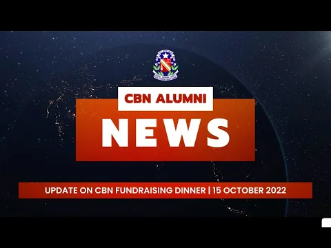 Update on CBN Fundraising Dinner | 15 October 2022